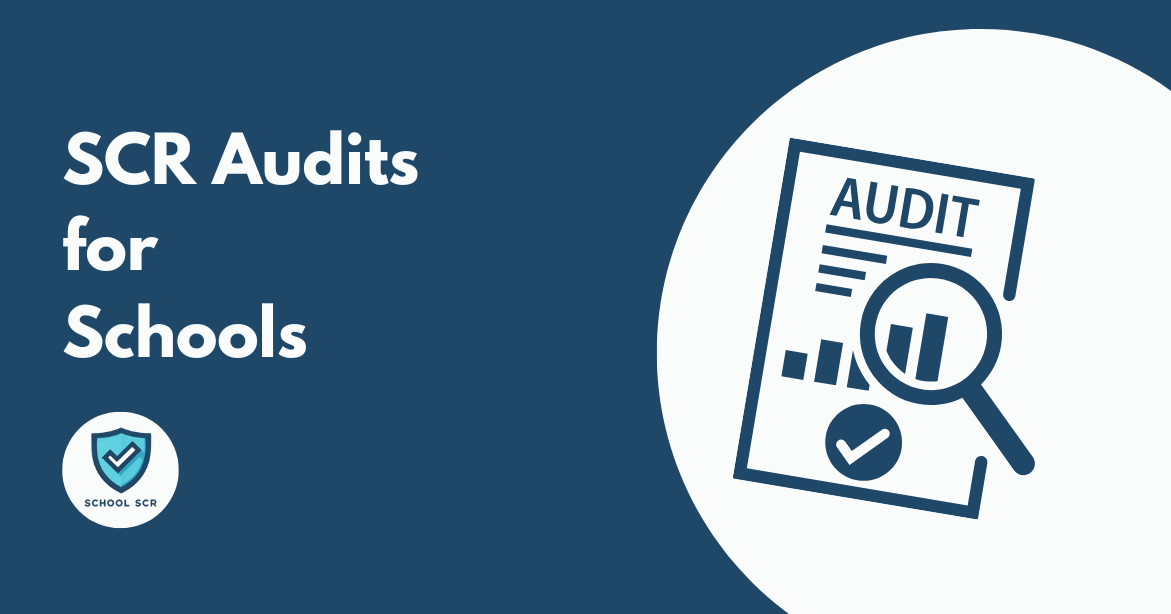 SCR Audits for Schools 