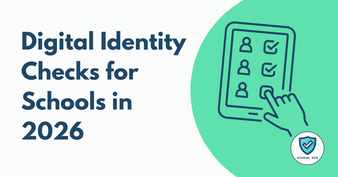 Digital Identity Checks for Schools in 2026 